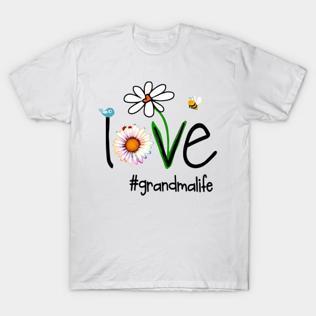 Womens Love Grandma Life - Art Flower T-Shirt by BestFamilyTee